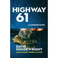 Highway 61 - David Housewright