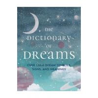 The Dictionary of Dreams: Over 1,000 Dream Symbols, Signs, and Meanings - Pocket Edition - Gustavus Hindman Miller