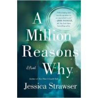 A Million Reasons Why - Jessica Strawser
