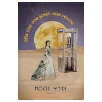 Dear God. Dear Bones. Dear Yellow. - Noor Hindi