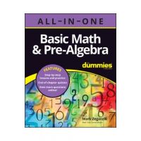 Basic Math & Pre-Algebra All-In-One for Dummies (+ Chapter Quizzes Online) - Mark Zegarelli