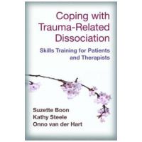 Coping with Trauma-Related Dissociation