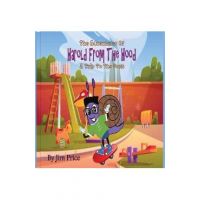 The Adventures Of Harold From The Hood: A Trip To The Park - Jim Price