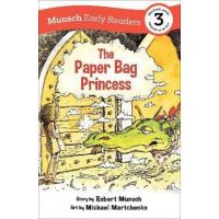 The Paper Bag Princess Early Reader - Robert Munsch