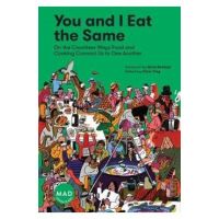 You and I Eat the Same: