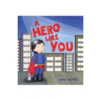 A Hero Like You - Nikki Rogers