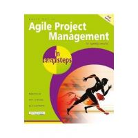 Agile Project Management in Easy Steps - David Morris
