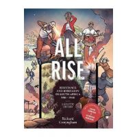 All Rise: Resistance and Rebellion in South Africa - Richard Conyngham