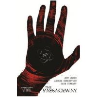Bone Orchard Mythos: The Passageway - Jeff Lemire