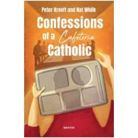 Confessions of a Cafeteria Catholic - Peter Kreeft