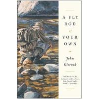 Fly Rod of Your Own