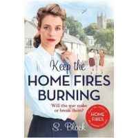 Keep the Home Fires Burning