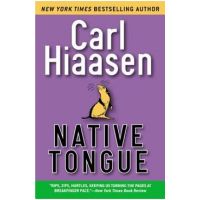Native Tongue - Carl Hiaasen