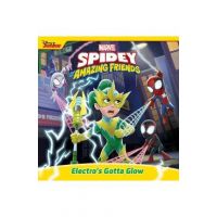 Spidey and His Amazing Friends: Electro's Gotta Glow - Marvel Press Book Group