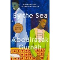 By the Sea - Abdulrazak Gurnah