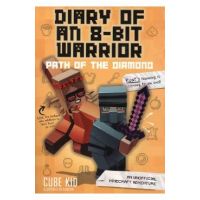 Diary of an 8-Bit Warrior: Path of the Diamond (Book 4 8-Bit