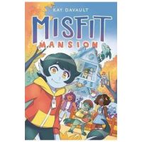 Misfit Mansion - Kay Davault