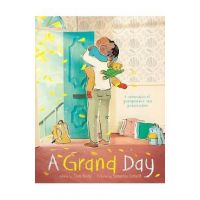 A Grand Day - Jean Reidy