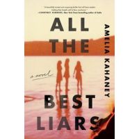All the Best Liars - Amelia Kahaney