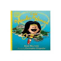 I Am Wonder Woman - Brad Meltzer