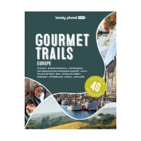 Lonely Planet Gourmet Trails of Europe 1 - Lonely Planet Food
