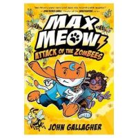 Max Meow 5: Attack of the Zombees: (A Graphic Novel) - John Gallagher