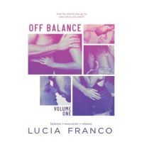 Off Balance Volume I - Lucia Franco