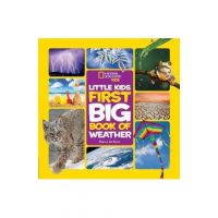 National Geographic Little Kids First Big Book of Weather
