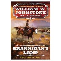 Brannigan's Land - William W. Johnstone