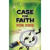 Case for Faith for Kids - Lee Strobel