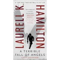 A Terrible Fall of Angels - Laurell K. Hamilton