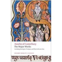 Anselm of Canterbury: The Major Works