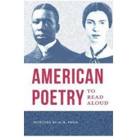American Poetry to Read Aloud: A Collection of Diverse Poems - M. B. Price