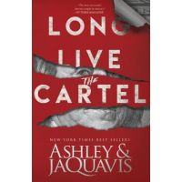 Long Live The Cartel - Ashley & Jaquavis
