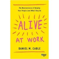 Alive at Work