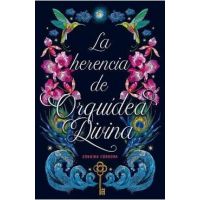 La Herencia de Orquidea Divina - Zoraida Cordova