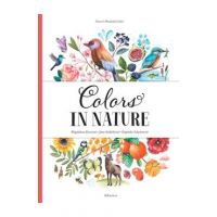 Colors in Nature - Stepanka Sekaninova