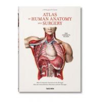 Bourgery. Atlas of Human Anatomy and Surgery - Jean-marie Le Minor