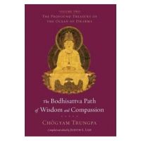 The Bodhisattva Path of Wisdom and Compassion - Chogyam Trungpa