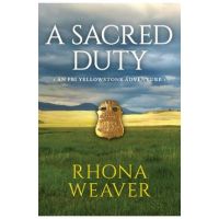 A Sacred Duty - Rhona Weaver