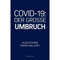 Covid-19: Der Grosse Umbruch - Thierry Malleret