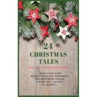24 Christmas Tales: Advent Calendar Storybook - Charles Dickens