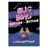 Bug Boys: Outside and Beyond: (A Graphic Novel) - Laura Knetzger