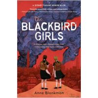 The Blackbird Girls - Anne Blankman