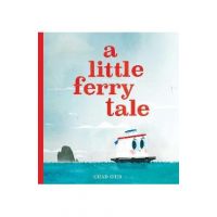 A Little Ferry Tale - Chad Otis