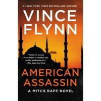 American Assassin, 1: A Thriller - Vince Flynn