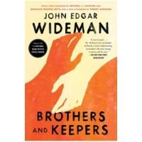 Brothers and Keepers: A Memoir - John Edgar Wideman