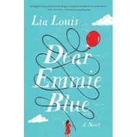 Dear Emmie Blue - Lia Louis