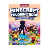 Minecraft's Coloring Book: Minecrafter's Coloring Activity Book: Hours of Coloring Fun (An Unofficial Minecraft Book) - Mr Crafty