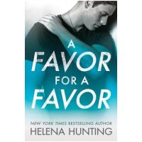 A Favor for a Favor - Helena Hunting